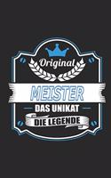 Original Meister Das Unikat Die Legende: Notizbuch, Geschenk Buch mit 110 linierten Seiten