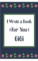 I Wrote a Book For You Gigi