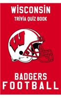 Wisconsin Badgers Trivia Quiz Book - Football