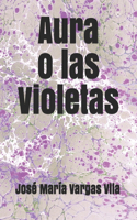 Aura o las Violetas