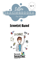 Scientist Based Letter Tracing Books for Kids