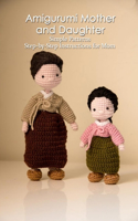 Amigurumi Mother and Daughter