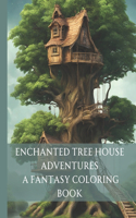 Enchanted Tree House Adventures