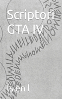 Scriptori GTA IV