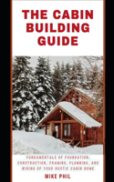 Cabin Building Guide