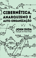 Cibernética, Anarquismo e auto-organização
