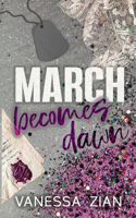 March Becomes Dawn