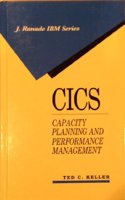 CICS: Capacity Planning and Performance Management (J.Ranade IBM S.)
