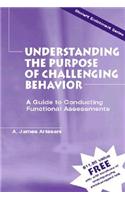 Understanding the Purpose of Challenging Behavior: A Guide to Conducting Functional Assessments