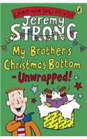 My Brother's Christmas Bottom - Unwrapped!