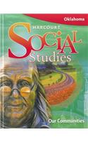 Harcourt Social Studies: Student Edition Our Communities Grade 3 2008