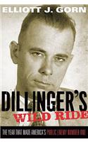 Dillinger's Wild Ride