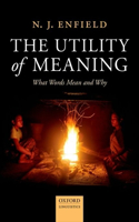 The Utility of Meaning