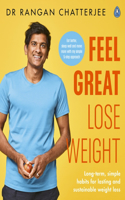 Lose Weight, Feel Great: The Doctor's Plan