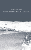 giorno di sole all'inferno