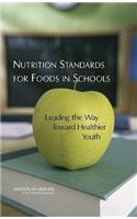 Nutrition Standards for Foods in Schools