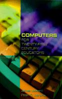 Computers for Twenty-First Century Educators