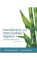 Introductory and Intermediate Algebra Through Applications Plus New Mylab Math with Pearson Etext -- Access Card Package