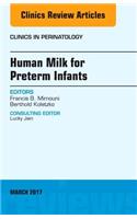 Human Milk for Preterm Infants, an Issue of Clinics in Perinatology