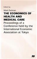 Economics of Health and Medical Care