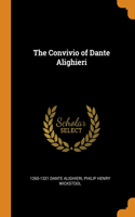 The Convivio of Dante Alighieri