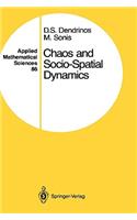 Chaos and Socio-Spatial Dynamics