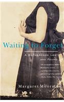 Waiting to Forget