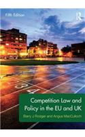 Competition Law and Policy in the Eu and UK