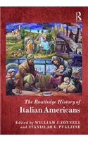 Routledge History of Italian Americans