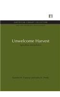 Unwelcome Harvest