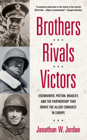 Brothers, Rivals, Victors
