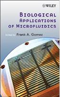 Biological Applications of Microfluidics