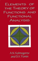 Elements of the Theory of Functions and Functional Analysis