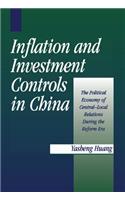 Inflation and Investment Controls in China