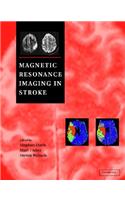 Magnetic Resonance Imaging in Stroke