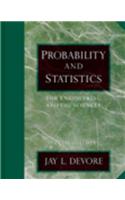 Probability and Statistics for Engineering and the Sciences