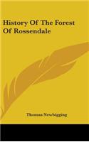 History Of The Forest Of Rossendale: (English)