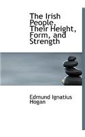 The Irish People, Their Height, Form, and Strength