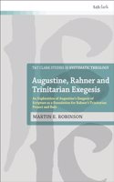 Augustine, Rahner, and Trinitarian Exegesis