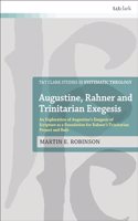 Augustine, Rahner and Trinitarian Exegesis