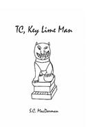 Tc, Key Lime Man