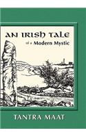 An Irish Tale of a Modern Mystic