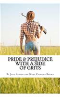 Pride & Prejudice with a Side of Grits