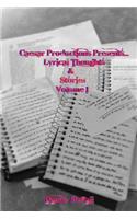 Caesar Productions Presents...Lyrical Thoughts & Stories Volume 1