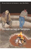Op soek na nog ou Kampvure