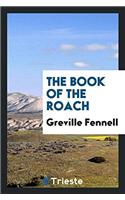 THE BOOK OF THE ROACH