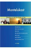 Montelukast 538 Questions to Ask that Matter to You