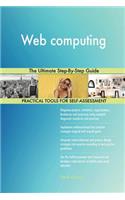 Web computing The Ultimate Step-By-Step Guide