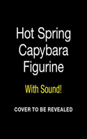 Hot Spring Capybara: With Sound!