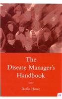 The Disease Manager's Handbook